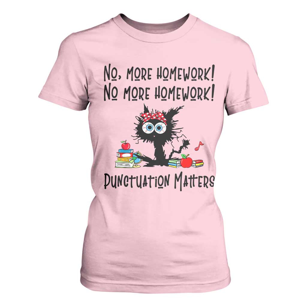 Black Cat English Teacher Gift T Shirt For Women No More Homework Punctuation Matters Grammar Humor