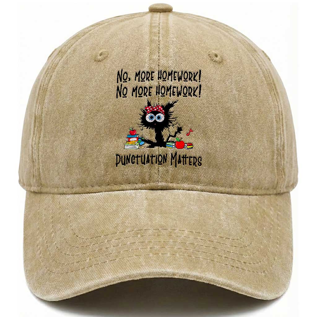 Black Cat English Teacher Gift Washed Cotton Baseball Cap No More Homework Punctuation Matters Grammar Humor TS12 Print Your Wear