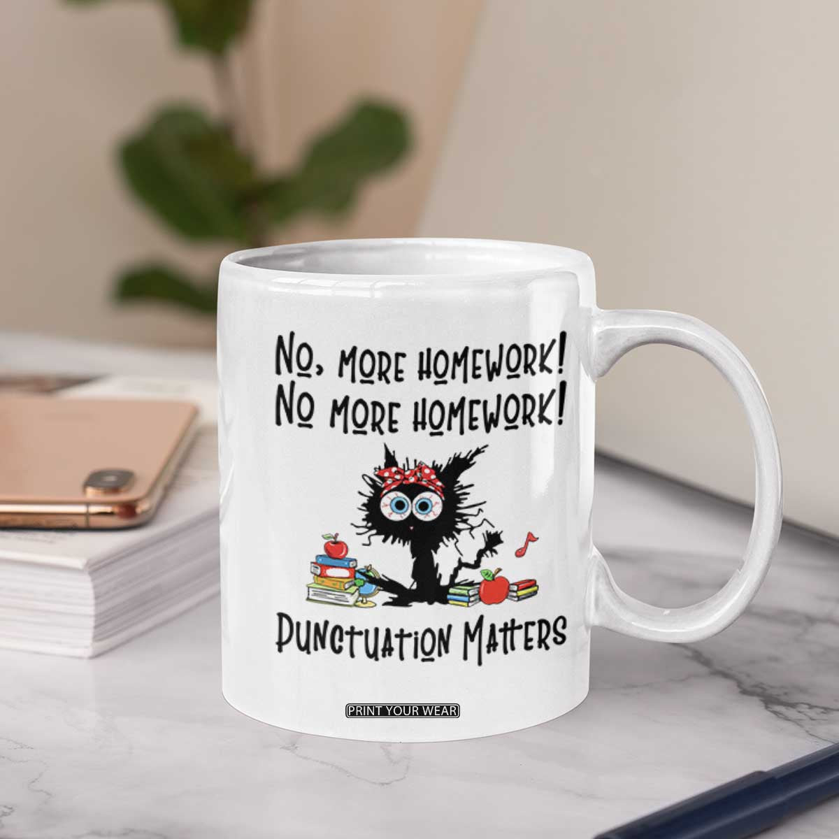 Black Cat English Teacher Gift Coffee Mug No More Homework Punctuation Matters Grammar Humor TS12 Print Your Wear