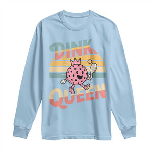 Pickleball Girl Lover Long Sleeve Shirt Dink Queen TS12 Light Blue Print Your Wear