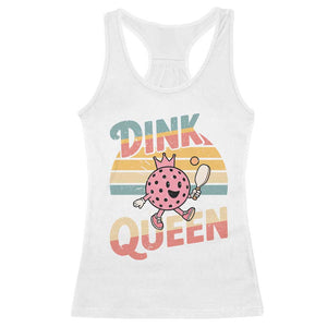 Pickleball Girl Lover Racerback Tank Top Dink Queen TS12 White Print Your Wear
