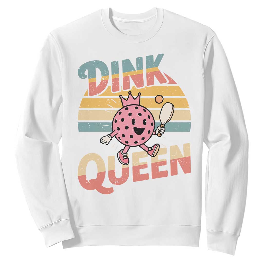 Pickleball Girl Lover Sweatshirt Dink Queen TS12 White Print Your Wear