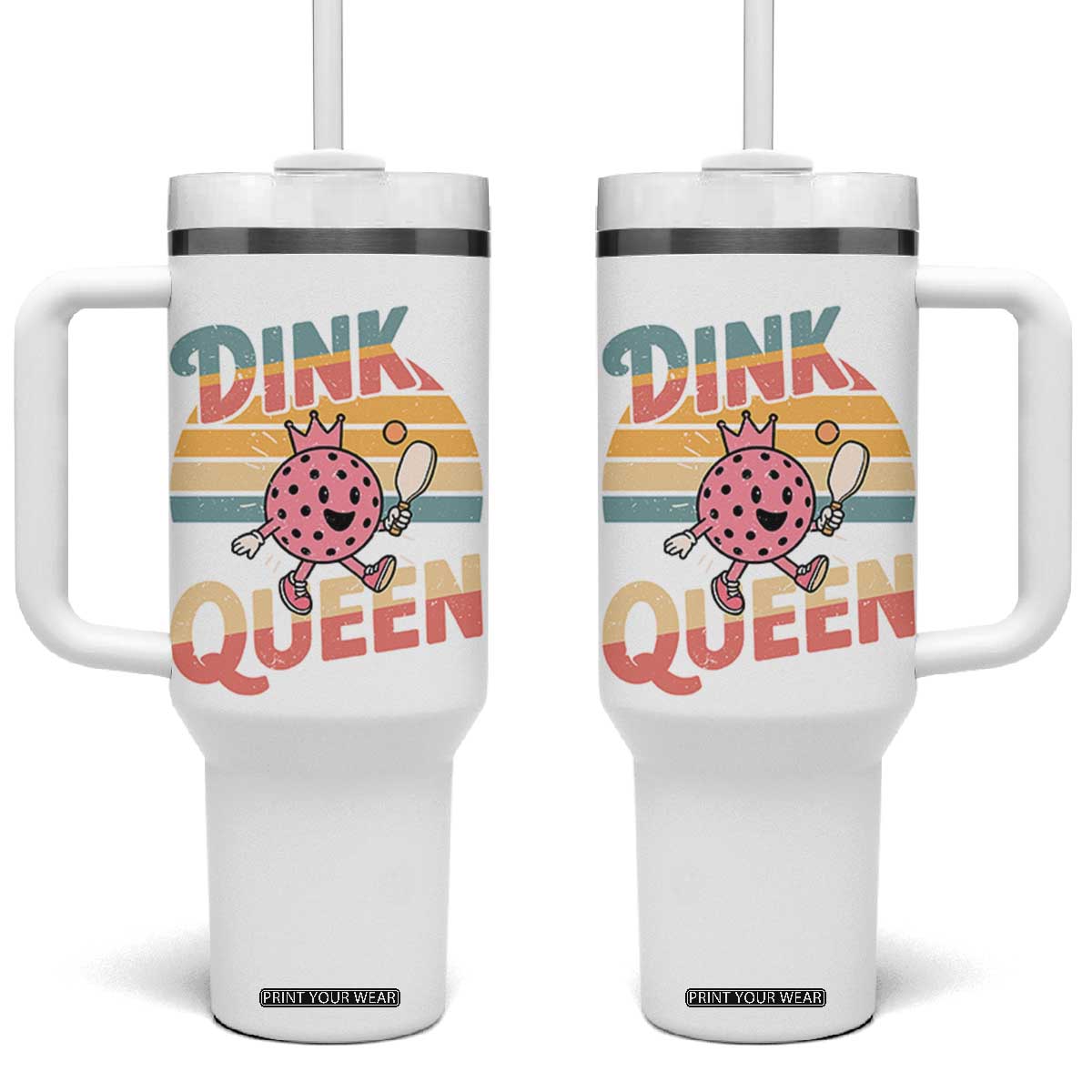 Pickleball Girl Lover Tumbler With Handle Dink Queen TS12 One Size: 40 oz White Print Your Wear