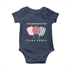 Pickleball Girl Lover Baby Onesie It Is A Good Day To Play Quote TS12 Navy Print Your Wear