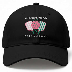 Pickleball Girl Lover Baseball Cap It Is A Good Day To Play Quote TS12 Print Your Wear