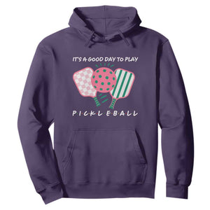 Pickleball Girl Lover Hoodie It Is A Good Day To Play Quote TS12 Purple Print Your Wear