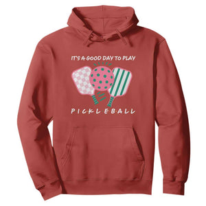 Pickleball Girl Lover Hoodie It Is A Good Day To Play Quote TS12 Red Print Your Wear