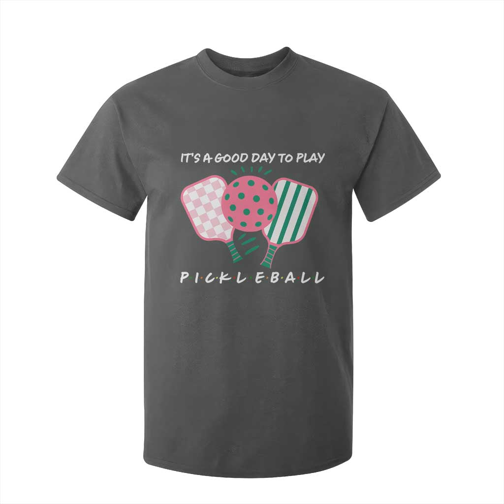 Pickleball Girl Lover T Shirt For Kid It Is A Good Day To Play Quote TS12 Dark Heather Print Your Wear