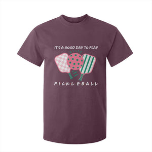 Pickleball Girl Lover T Shirt For Kid It Is A Good Day To Play Quote TS12 Maroon Print Your Wear