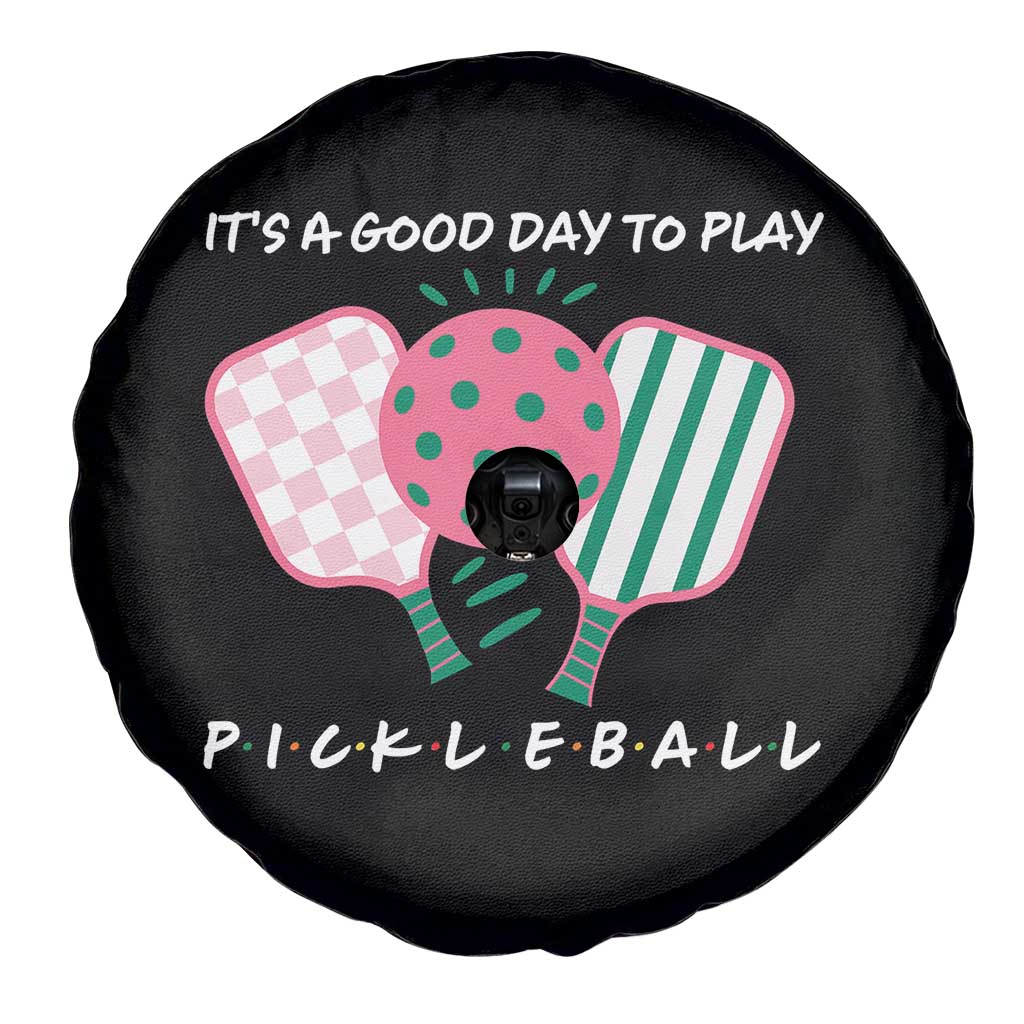 Pickleball Girl Lover Spare Tire Cover It Is A Good Day To Play Quote TS12 Print Your Wear