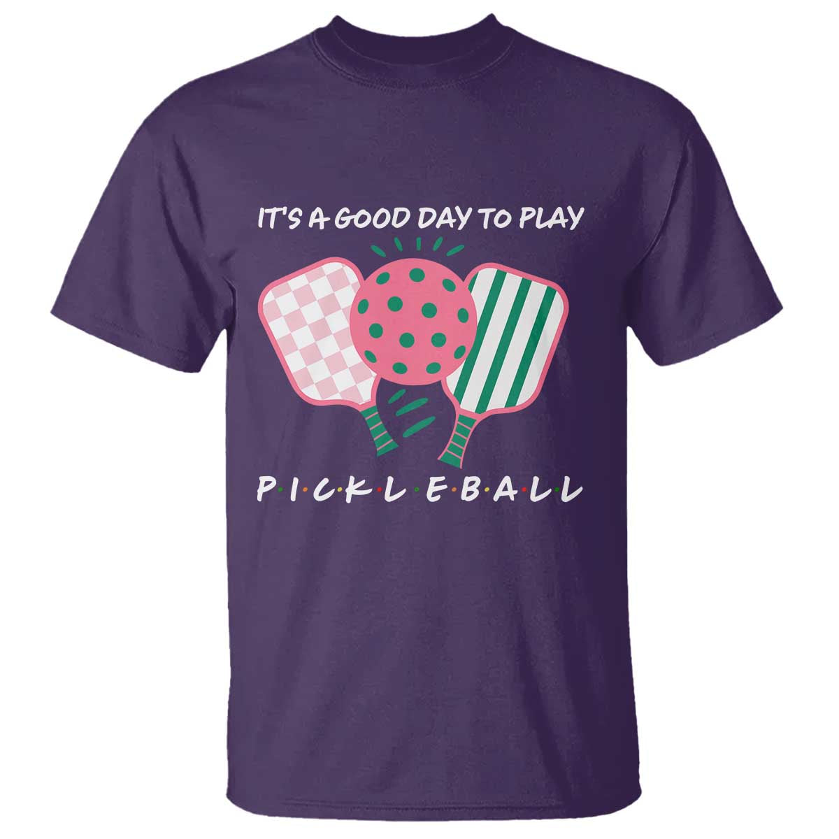 Pickleball Girl Lover T Shirt It Is A Good Day To Play Quote TS12 Purple Print Your Wear
