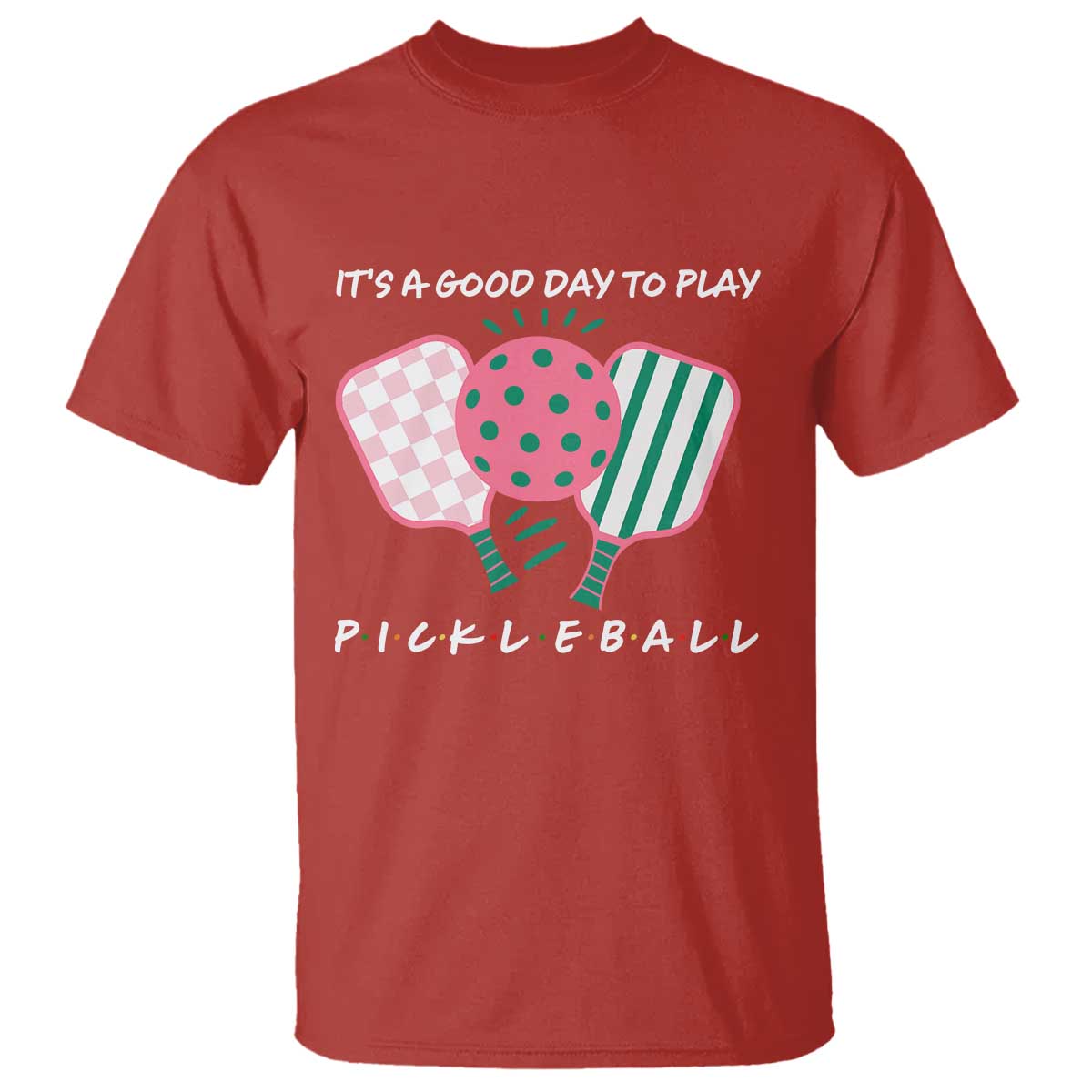 Pickleball Girl Lover T Shirt It Is A Good Day To Play Quote TS12 Red Print Your Wear