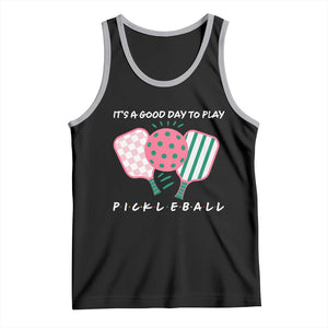 Pickleball Girl Lover Tank Top It Is A Good Day To Play Quote TS12 Black Athletic Heather Print Your Wear