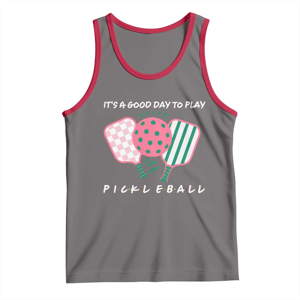 Pickleball Girl Lover Tank Top It Is A Good Day To Play Quote TS12 Deep Heather Red Print Your Wear