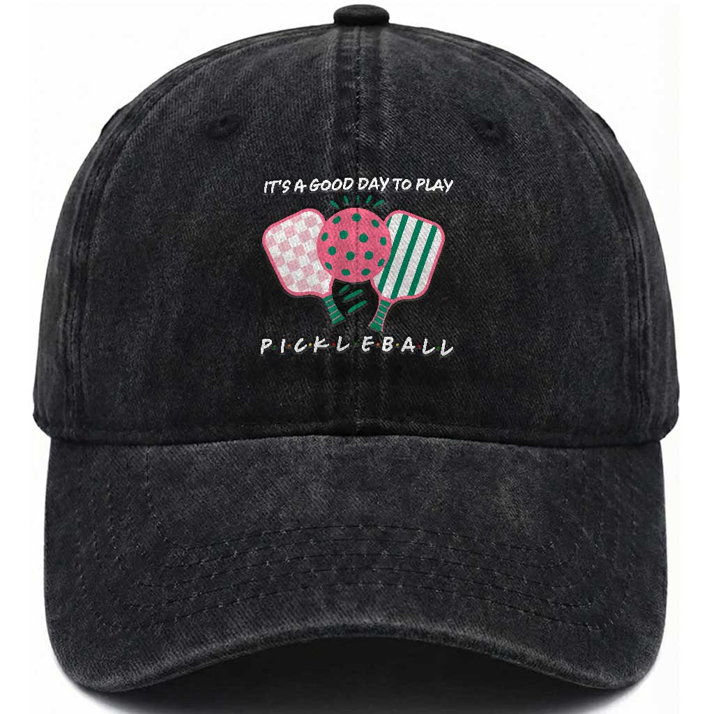 Pickleball Girl Lover Washed Cotton Baseball Cap It Is A Good Day To Play Quote TS12 Print Your Wear