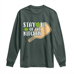 Funny Pickleball Long Sleeve Shirt Stay Out Of The Kitchen TS12 Dark Forest Green Print Your Wear