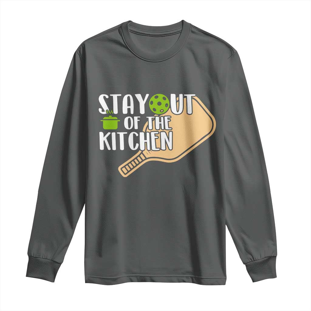 Funny Pickleball Long Sleeve Shirt Stay Out Of The Kitchen TS12 Dark Heather Print Your Wear