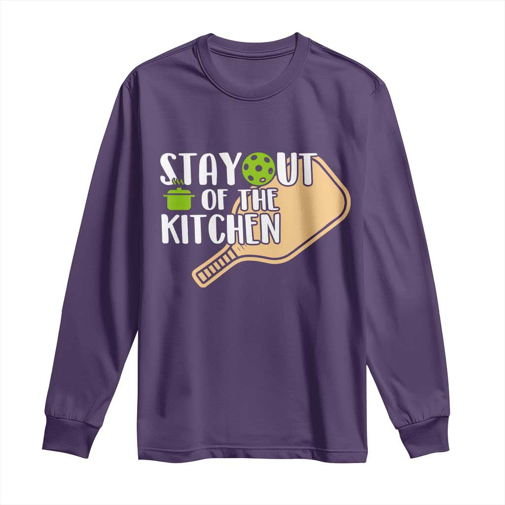 Funny Pickleball Long Sleeve Shirt Stay Out Of The Kitchen TS12 Purple Print Your Wear