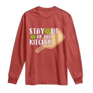 Funny Pickleball Long Sleeve Shirt Stay Out Of The Kitchen TS12 Red Print Your Wear
