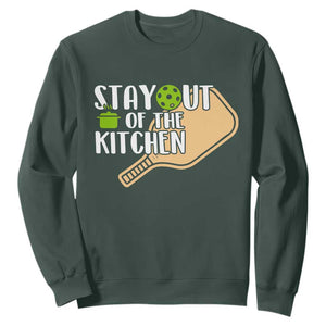 Funny Pickleball Sweatshirt Stay Out Of The Kitchen TS12 Dark Forest Green Print Your Wear