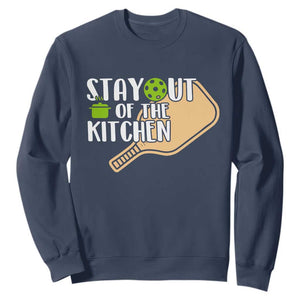 Funny Pickleball Sweatshirt Stay Out Of The Kitchen TS12 Navy Print Your Wear