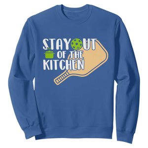 Funny Pickleball Sweatshirt Stay Out Of The Kitchen TS12 Royal Blue Print Your Wear