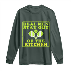Funny Pickleball Long Sleeve Shirt Stay Out Of The Kitchen For Men TS12 Dark Forest Green Print Your Wear
