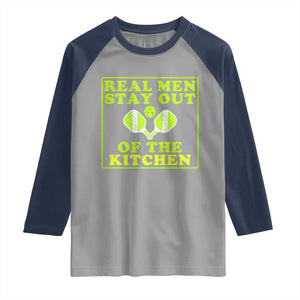 Funny Pickleball Raglan Shirt Stay Out Of The Kitchen For Men TS12 Sport Gray Navy Print Your Wear