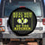 Funny Pickleball Spare Tire Cover Stay Out Of The Kitchen For Men TS12 No hole Black Print Your Wear