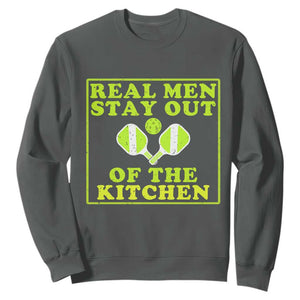 Funny Pickleball Sweatshirt Stay Out Of The Kitchen For Men TS12 Dark Heather Print Your Wear