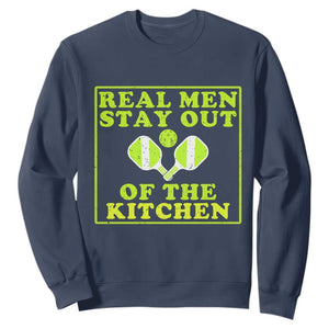 Funny Pickleball Sweatshirt Stay Out Of The Kitchen For Men TS12 Navy Print Your Wear