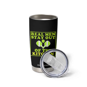Funny Pickleball Tumbler Cup Stay Out Of The Kitchen For Men TS12 Print Your Wear