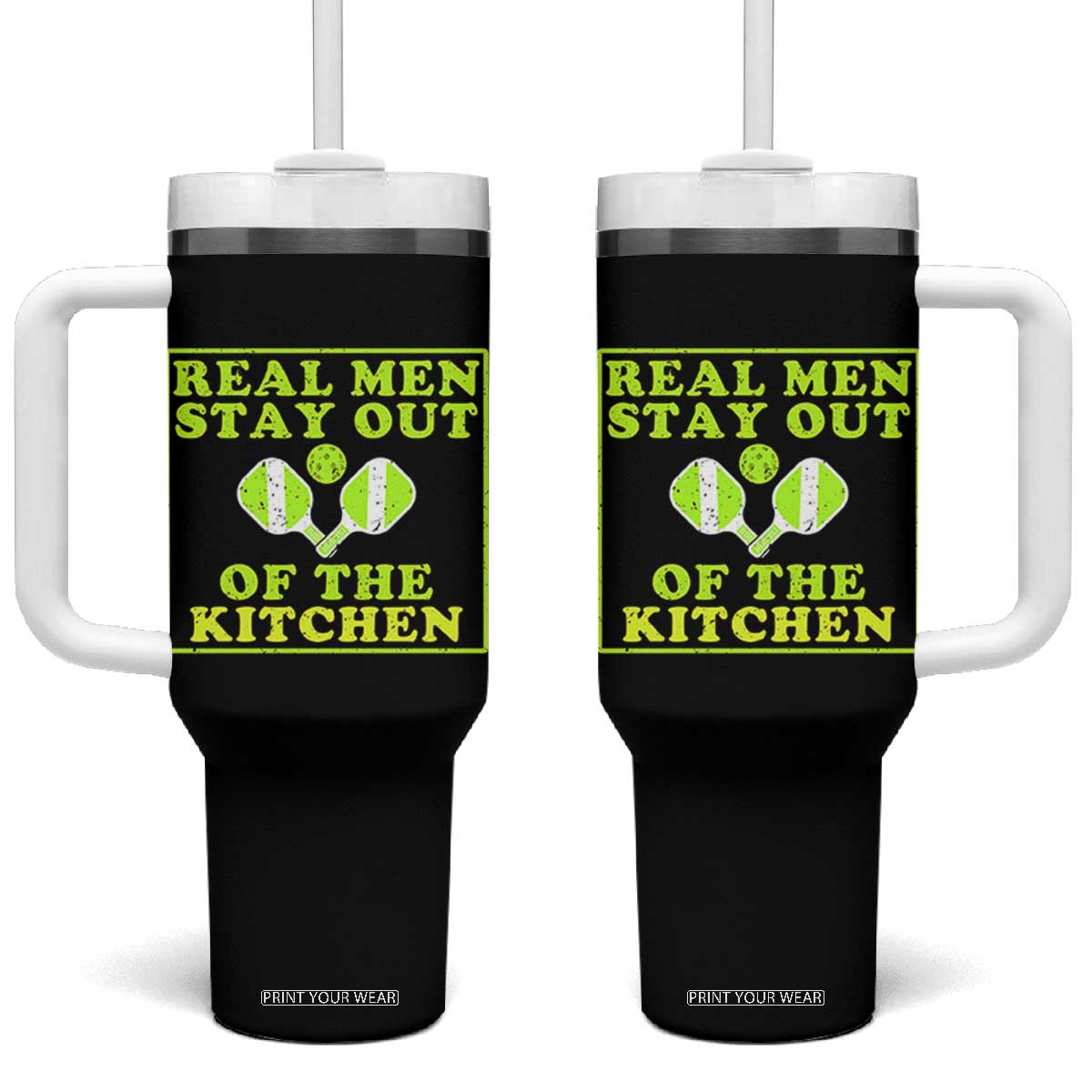 Funny Pickleball Tumbler With Handle Stay Out Of The Kitchen For Men TS12 One Size: 40 oz Black Print Your Wear