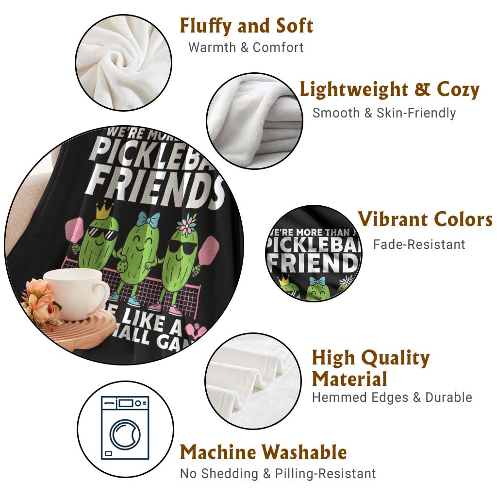Pickleball Lovers Throw Blanket We Are More Than Just Pickleball Friends TS12 Print Your Wear