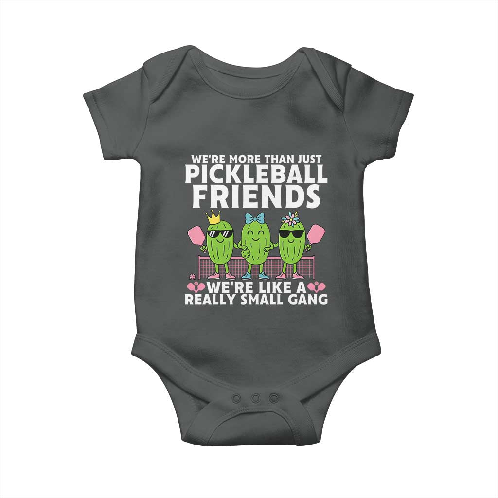 Pickleball Lovers Baby Onesie We Are More Than Just Pickleball Friends TS12 Dark Heather Print Your Wear