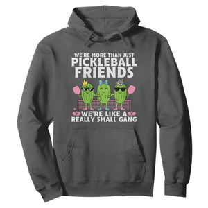 Pickleball Lovers Hoodie We Are More Than Just Pickleball Friends TS12 Dark Heather Print Your Wear