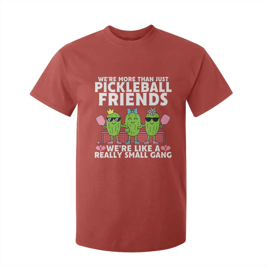 Pickleball Lovers T Shirt For Kid We Are More Than Just Pickleball Friends TS12 Red Print Your Wear