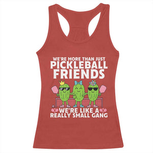 Pickleball Lovers Racerback Tank Top We Are More Than Just Pickleball Friends TS12 Red Print Your Wear