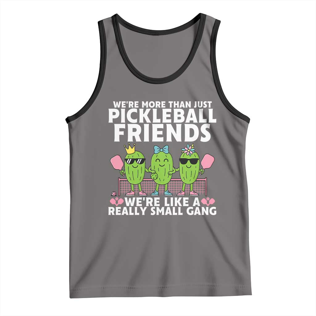Pickleball Lovers Tank Top We Are More Than Just Pickleball Friends TS12 Deep Heather Black Print Your Wear