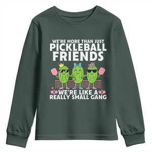 Pickleball Lovers Youth Sweatshirt We Are More Than Just Pickleball Friends TS12 Dark Forest Green Print Your Wear