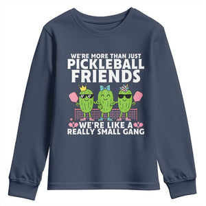 Pickleball Lovers Youth Sweatshirt We Are More Than Just Pickleball Friends TS12 Navy Print Your Wear