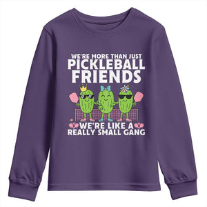 Pickleball Lovers Youth Sweatshirt We Are More Than Just Pickleball Friends TS12 Purple Print Your Wear