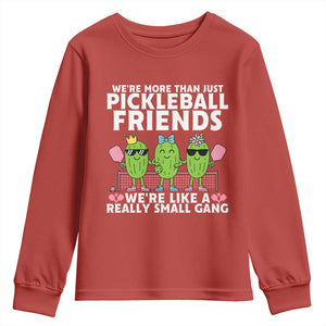 Pickleball Lovers Youth Sweatshirt We Are More Than Just Pickleball Friends TS12 Red Print Your Wear