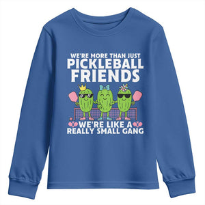 Pickleball Lovers Youth Sweatshirt We Are More Than Just Pickleball Friends TS12 Royal Blue Print Your Wear
