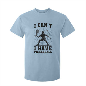 I Can Not I Have Pickleball T Shirt For Kid Pickleball Game Gift TS12 Light Blue Print Your Wear