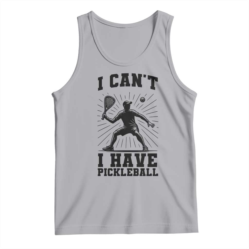 I Can Not I Have Pickleball Tank Top Pickleball Game Gift TS12 Athletic Heather Print Your Wear