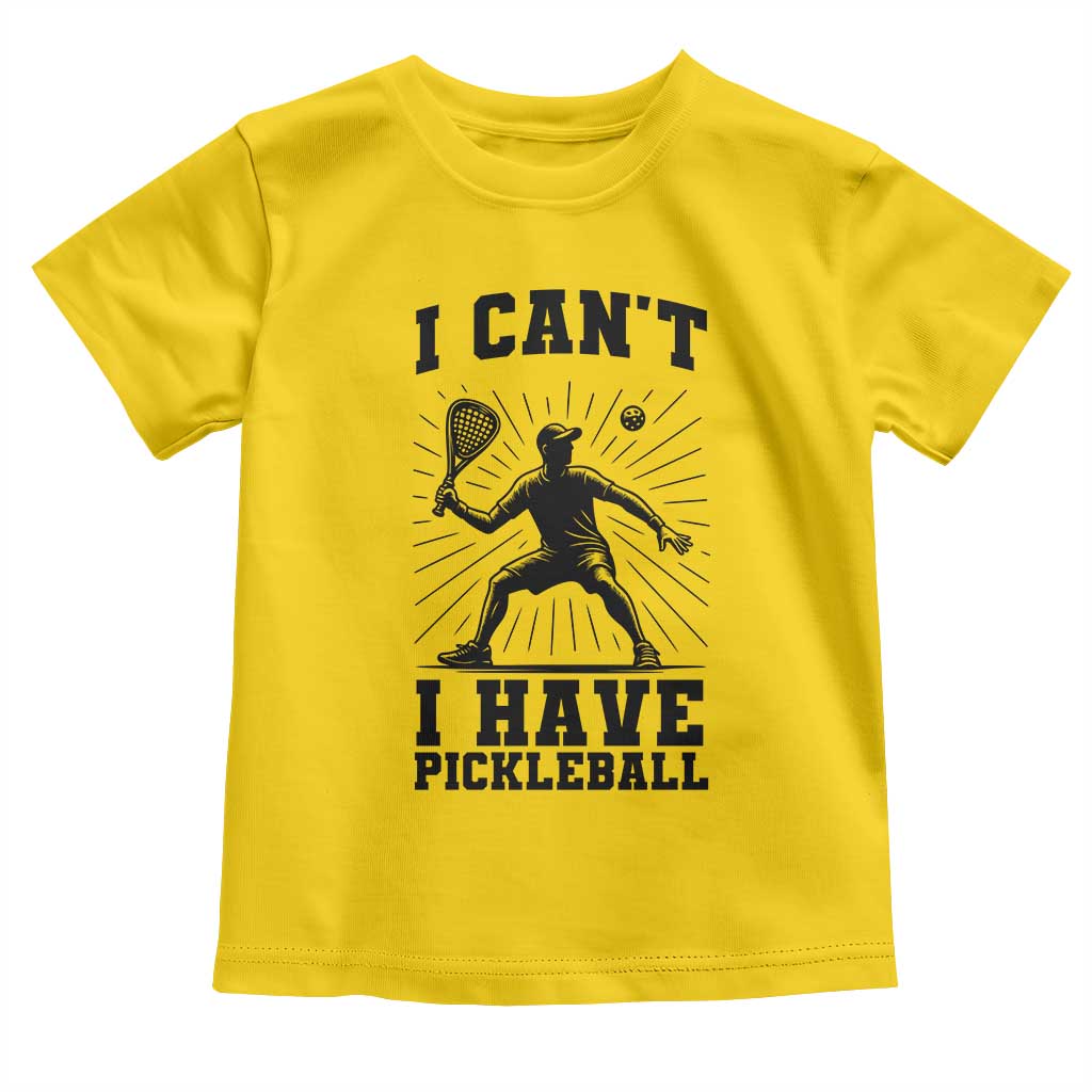 I Can Not I Have Pickleball Toddler T Shirt Pickleball Game Gift TS12 Daisy Print Your Wear