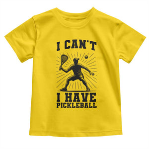I Can Not I Have Pickleball Toddler T Shirt Pickleball Game Gift TS12 Daisy Print Your Wear