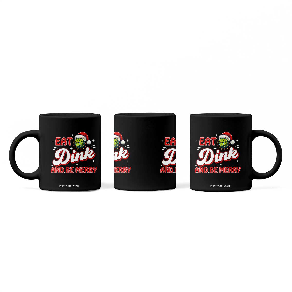 Funny Pickleball Christmas Coffee Mug Eat Dink And Be Merry TS12 Print Your Wear
