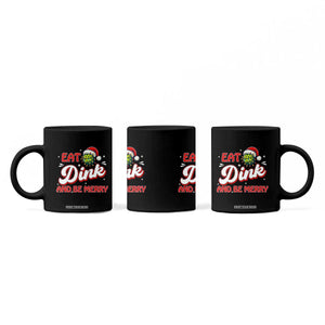 Funny Pickleball Christmas Coffee Mug Eat Dink And Be Merry TS12 Print Your Wear